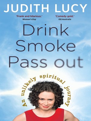 Drink, Smoke, Pass Out - ebook